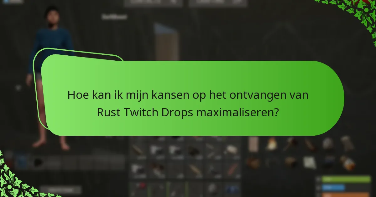 Welke limited edition skins zijn beschikbaar in Rust Twitch Drops?