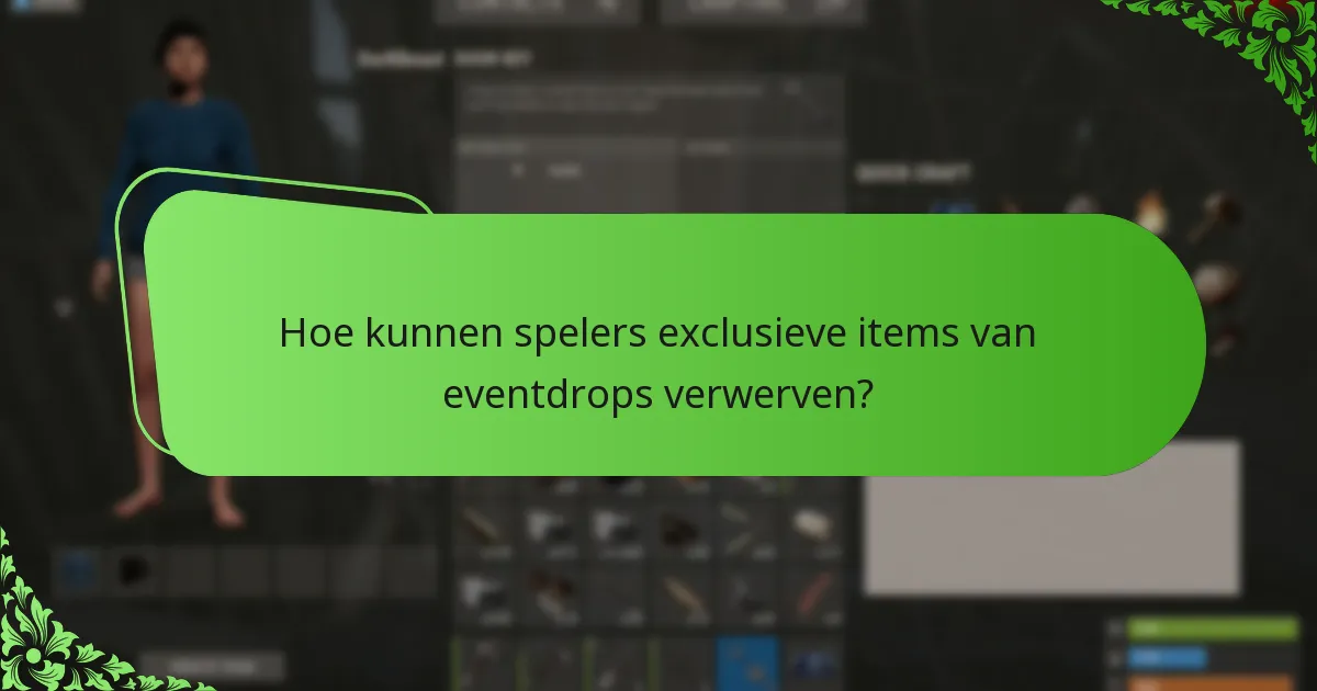 Hoe kunnen spelers exclusieve items van eventdrops verwerven?