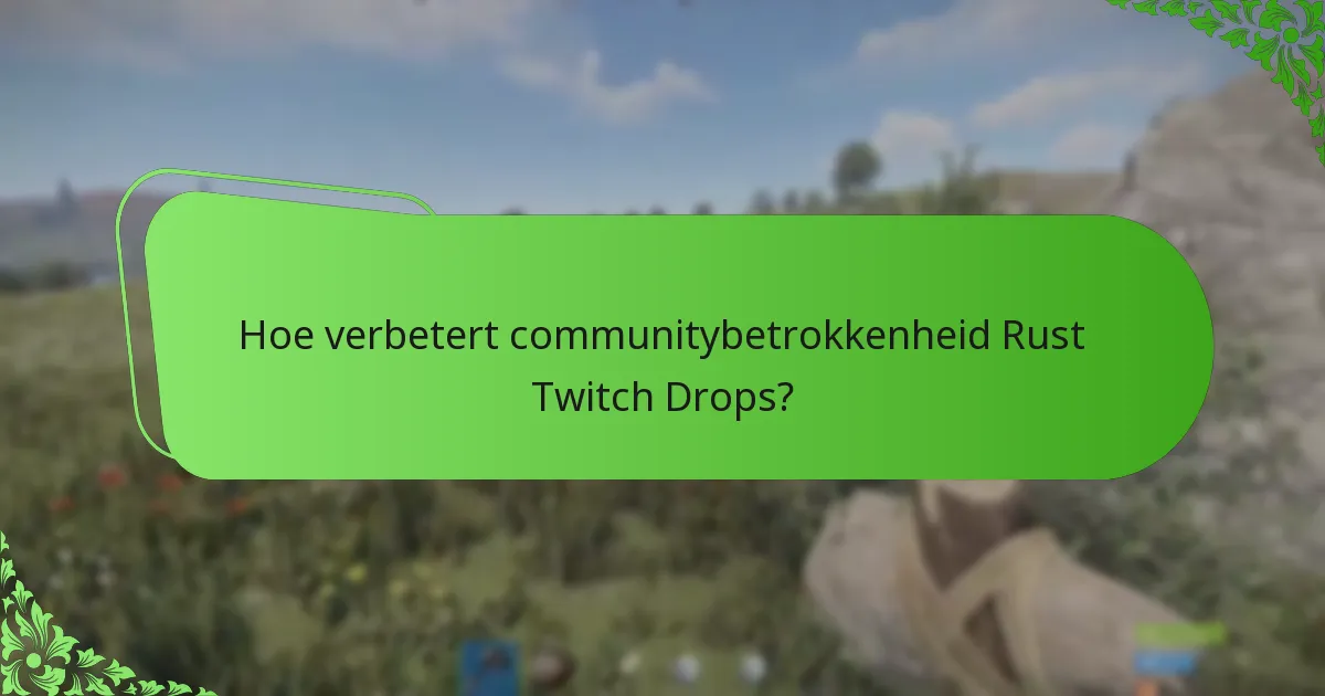 Welke skincollecties zijn beschikbaar in Rust Twitch Drops?
