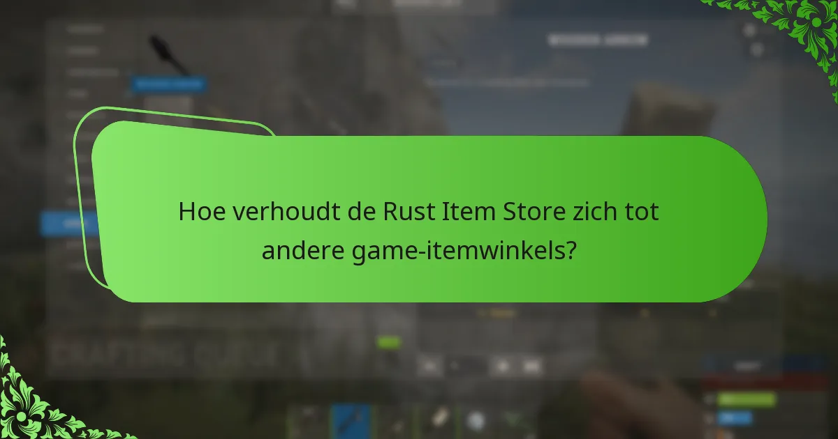 Wat is de feedback van spelers over items in de Rust Item Store?