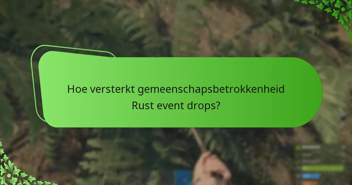 Welke liefdadigheidscampagnes zijn verbonden aan Rust event drops?