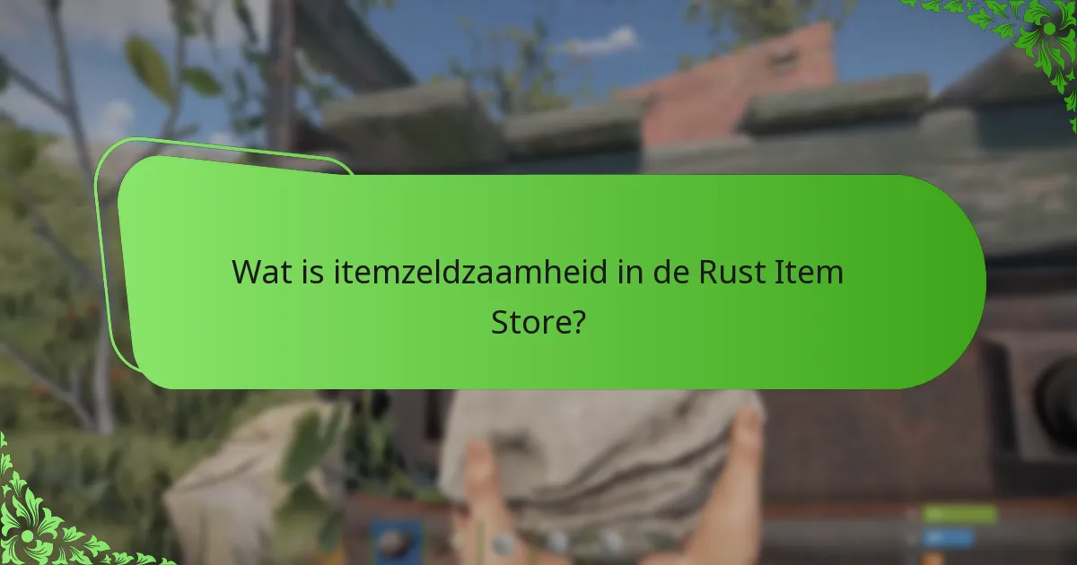 Hoe prioriteiten stellen bij aankopen in de Rust Item Store?