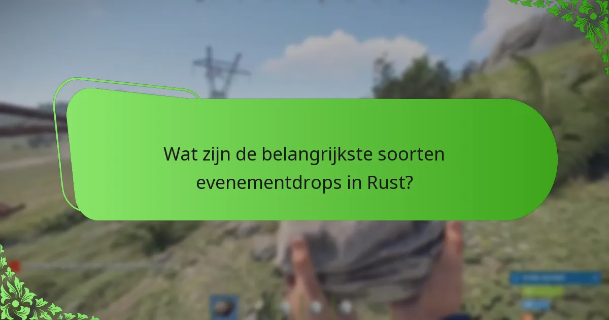 Hoe kunnen spelers hun ervaring tijdens Rust-evenementen maximaliseren?