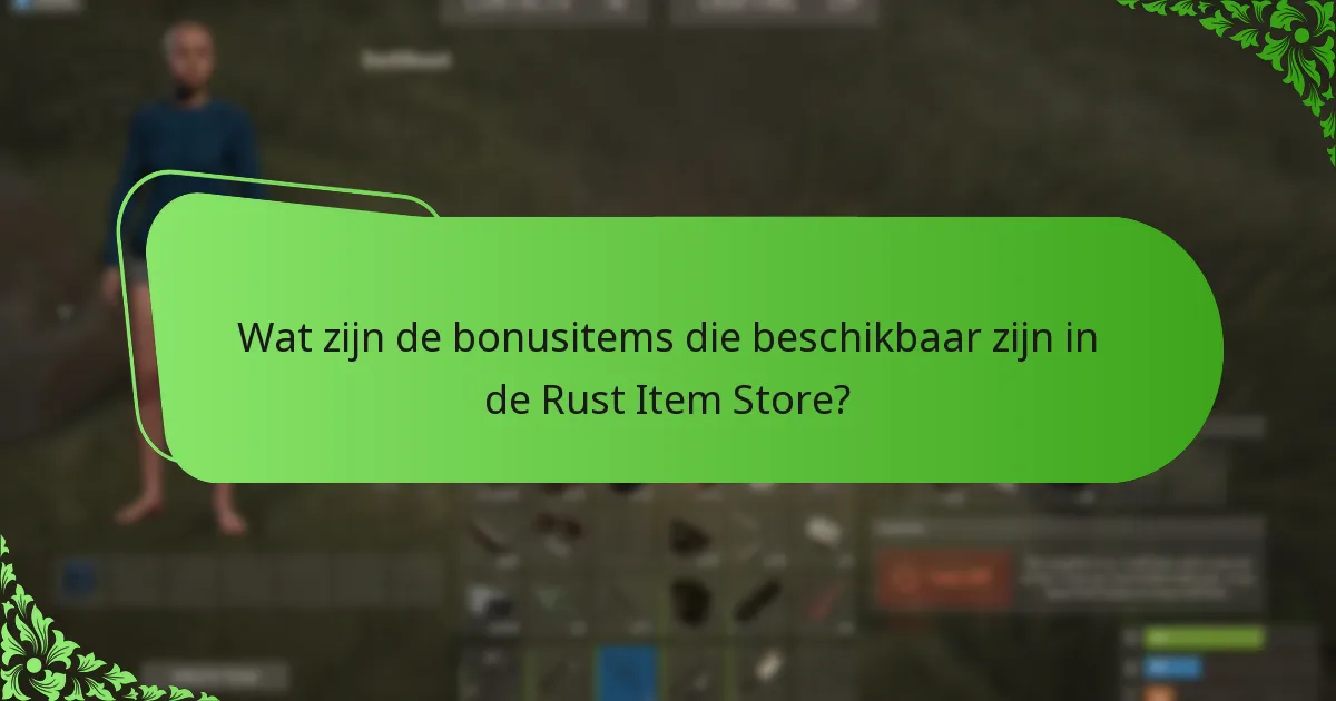 Wat zijn de beste strategieën voor het kopen van items in de Rust Item Store?