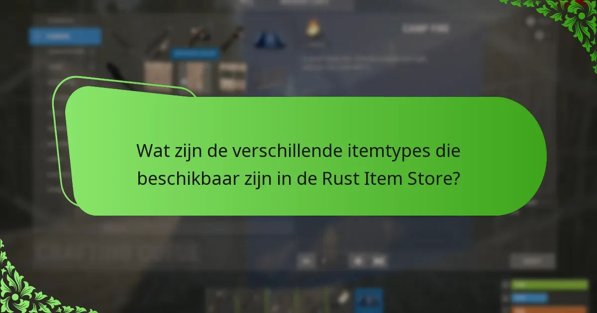 Welke items bieden de beste prijs-kwaliteitverhouding in de Rust Item Store?