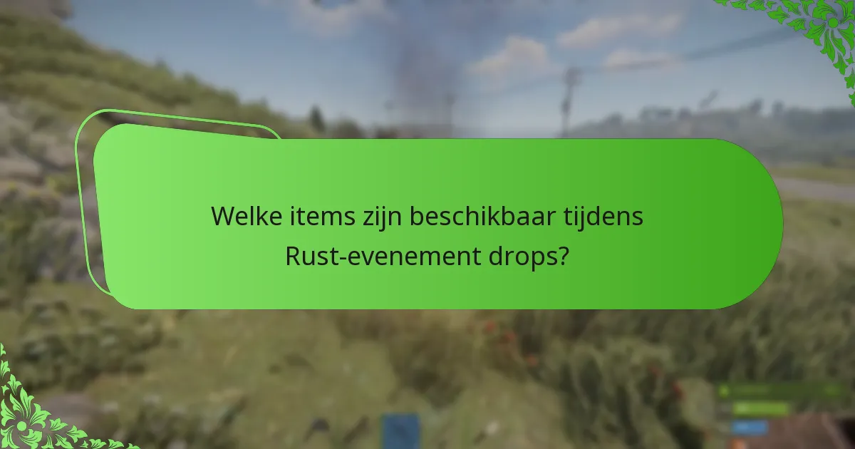 Welke platforms bespreken Rust-evenement drops?