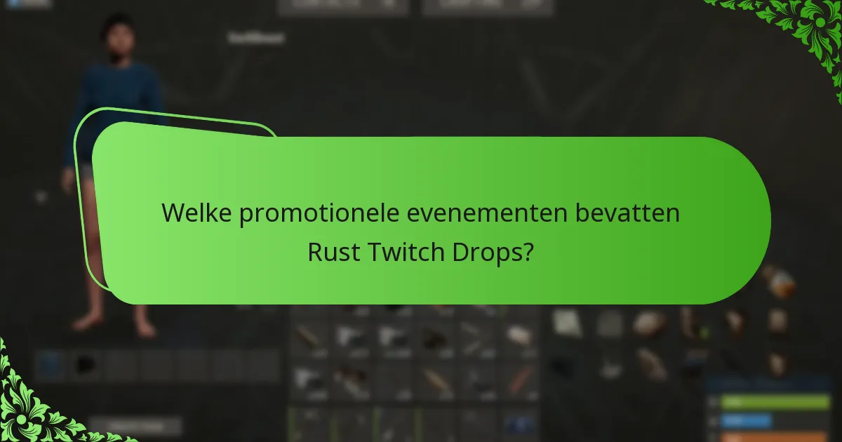 Hoe verhouden Rust Twitch Drops zich tot drops in andere games?