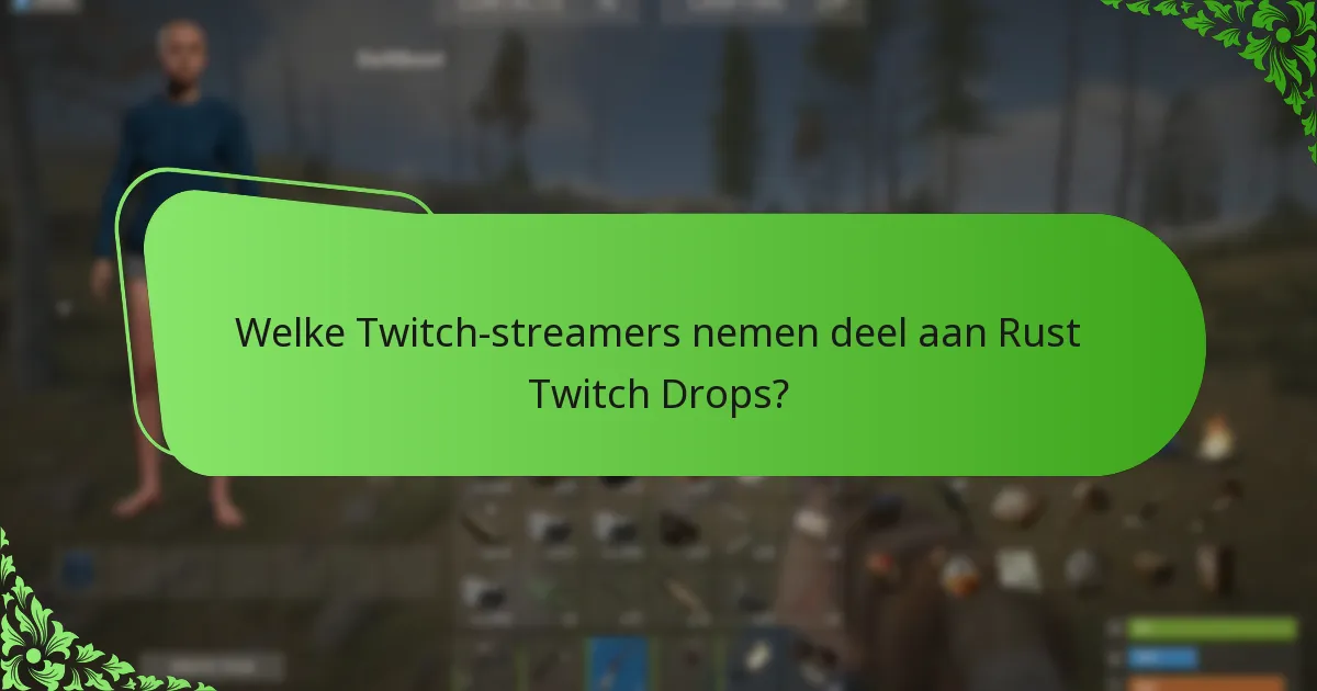 Hoe verhouden Rust Twitch Drops zich tot andere in-game items?
